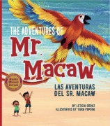 Cover-Bild zum Titel 'The Adventures of Mr. Macaw' von 'Leticia Ordaz'