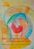 Cover-Bild zum Titel 'Tarot - die großen Arkana im Lichte der Hermetik' von 'Franz Weber'