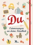 Cover-Bild zum Titel 'Du - Erinnerungen an deine Kindheit' von ''