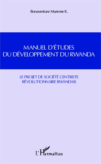 Manuel d'études du développement du Rwanda - Mureme K.
