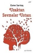 Cover-Bild zum Titel 'Uzaktan Sevmeler Ustasi' von 'Esme Saritas'
