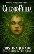 Cover-Bild zum Titel 'Chlorophilia' von 'Cristina Jurado'