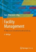 Facility Management - Hans-Peter Braun, Martin Reents, Patrick Wenzel, Peter Zahn