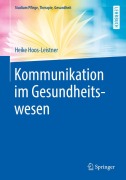 Cover-Bild zum Titel 'Kommunikation im Gesundheitswesen' von 'Heike Hoos-Leistner'