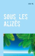 Cover-Bild zum Titel 'Sous les alizés' von 'Lola Ril'