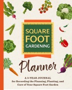 Cover-Bild zum Titel 'The Square Foot Gardening Planner' von 'Square Foot Gardening Foundation'