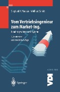 Cover-Bild zum Titel 'Vom Vertriebsingenieur zum Market-Ing.' von 'Sieghard H. Marzian, Wolfhart Smidt'