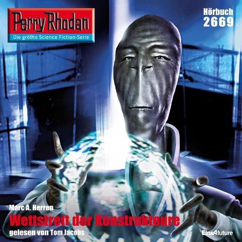 Perry Rhodan 2669: Wettstreit der Konstrukteure - Marc A. Herren