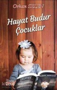 Cover-Bild zum Titel 'Hayat Budur Cocuklar' von 'Orhan Selen'
