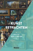 Cover-Bild zum Titel 'Kunst betrachten (ART ESSENTIALS)' von 'Janetta Rebold Benton'