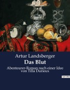 Cover-Bild zum Titel 'Das Blut' von 'Artur Landsberger'