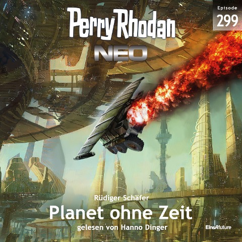 Perry Rhodan Neo 299: Planet ohne Zeit - Rüdiger Schäfer