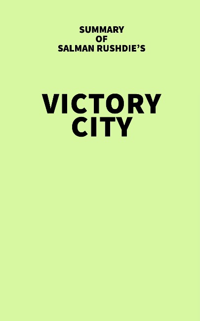 Summary of Salman Rushdie's Victory City - IRB Media