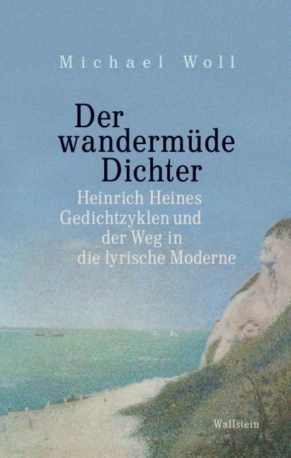 Der wandermüde Dichter - Michael Woll