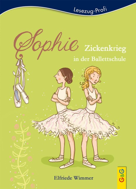 LESEZUG/Profi: Sophie - Zickenkrieg in der Ballettschule - Elfriede Wimmer