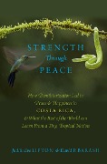 Cover-Bild zum Titel 'Strength Through Peace' von 'Judith Eve Lipton, David P. Barash'