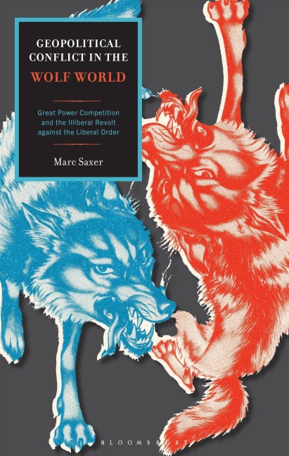 Geopolitical Conflict in the Wolf World - Marc Saxer