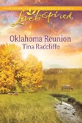 Oklahoma Reunion (Mills & Boon Love Inspired) - Tina Radcliffe