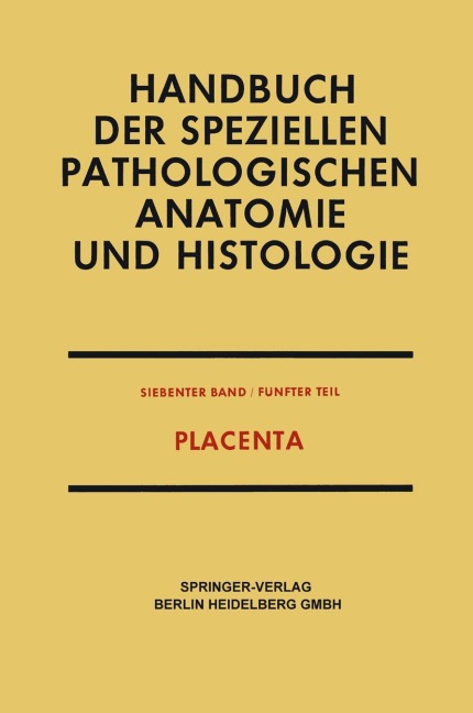 Placenta - Friedrich Henke, Erwin Uehlinger, Fritz Strauss, Otto Lubarsch