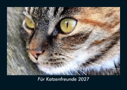 Cover-Bild zum Titel 'Für Katzenfreunde 2027 Fotokalender DIN A5' von 'Tobias Schmitt, Kevin Heber'