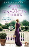 Cover-Bild zum Titel 'Mord beim Diamantendinner - Ein Fall für Jackie Dupont' von 'Eve Lambert'
