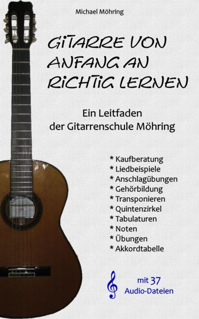 Gitarre von Anfang an richtig lernen - Michael Möhring