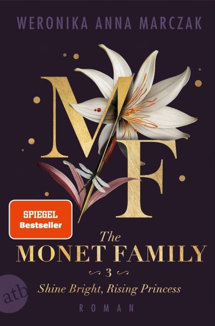 The Monet Family - Shine Bright, Rising Princess - Weronika Anna Marczak