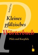 Cover-Bild zum Titel 'Kleines pfälzisches Wörterbuch' von 'Rudolf Post'