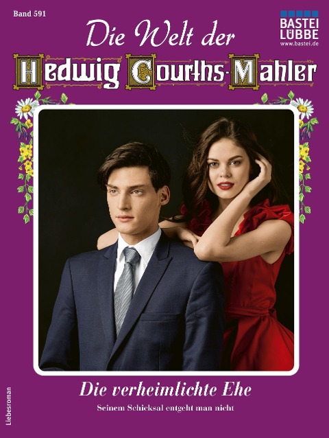 Die Welt der Hedwig Courths-Mahler 591 - Karin Weber