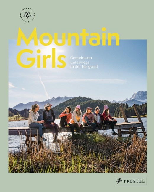 Mountain Girls - Munich Mountain Girls, Stefanie Ramb, Marta Sobczyszyn
