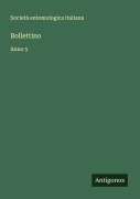 Cover-Bild zum Titel 'Bollettino' von 'Società Entomologica Italiana'