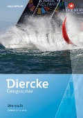 Diercke Geographie Oberstufe. Schulbuch. Schleswig-Holstein - Stefan Junker, Katharina Sternberg, Sina Steyer, Nils Westphal, Anneke Balzer