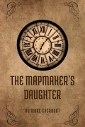 The Mapmaker's Daughter - Marc Everhart