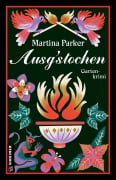 Cover-Bild zum Titel 'Ausgstochen' von 'Martina Parker'