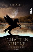 Cover-Bild zum Titel 'Die Schattenbrücke - Jenseits der Klippe' von 'E. G. Wolff'