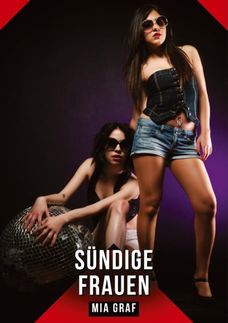 Sündige Frauen - Mia Graf