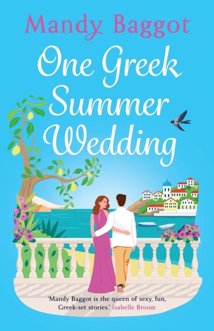 One Greek Summer Wedding - Mandy Baggot