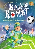 Cover-Bild zum Titel 'Kalle Komet. Die FußbALL-Meisterschaft' von 'Susanne Sue Glanzner'