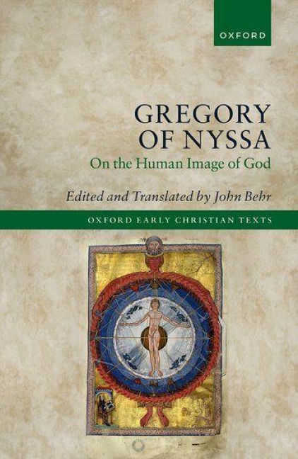 Gregory of Nyssa: On the Human Image of God - 