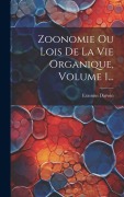 Cover-Bild zum Titel 'Zoonomie Ou Lois De La Vie Organique, Volume 1...' von 'Erasmus Darwin'