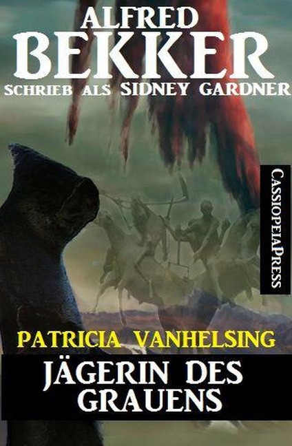 Patricia Vanhelsing - Jägerin des Grauens - Alfred Bekker