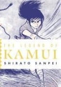 Cover-Bild zum Titel 'The Legend of Kamui: Volume Two' von 'Shirato Sanpei'