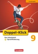 Cover-Bild zum Titel 'Doppel-Klick - Grundausgabe. 9. Schuljahr. Das Arbeitsheft plus Sprachförderung' von 'Angela Maria Adhikari, Susanne El-Gindi, Isabel Tebarth, Matthias Scholz, Renate Teepe'