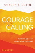 Courage and Calling - Gordon T. Smith