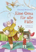 Cover-Bild zum Titel 'Eine Oma für alle Fälle' von 'Christian Wichmann'