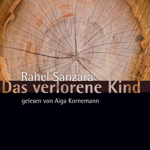 Das verlorene Kind - Rahel Sanzara