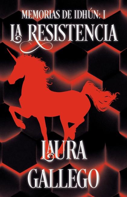 Memorias de Idhún: La Resistencia / Memories from Idhun: The Resistance - Laura Gallego