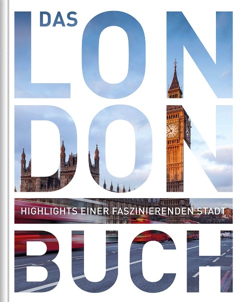 Das London Buch - Petra Dubilski, Daniela Kebel
