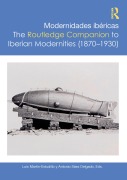 Cover-Bild zum Titel 'Modernidades ibéricas / The Routledge Companion to Iberian Modernities' von ''