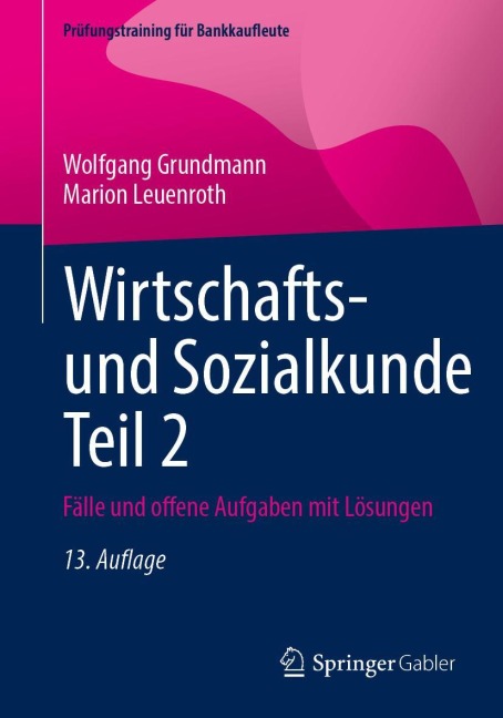 Wirtschafts- und Sozialkunde Teil 2 - Wolfgang Grundmann, Marion Leuenroth